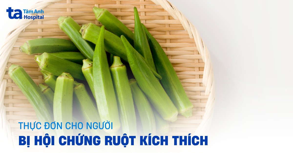 Cách xây dựng thực đơn cho người bị hội chứng ruột kích thích