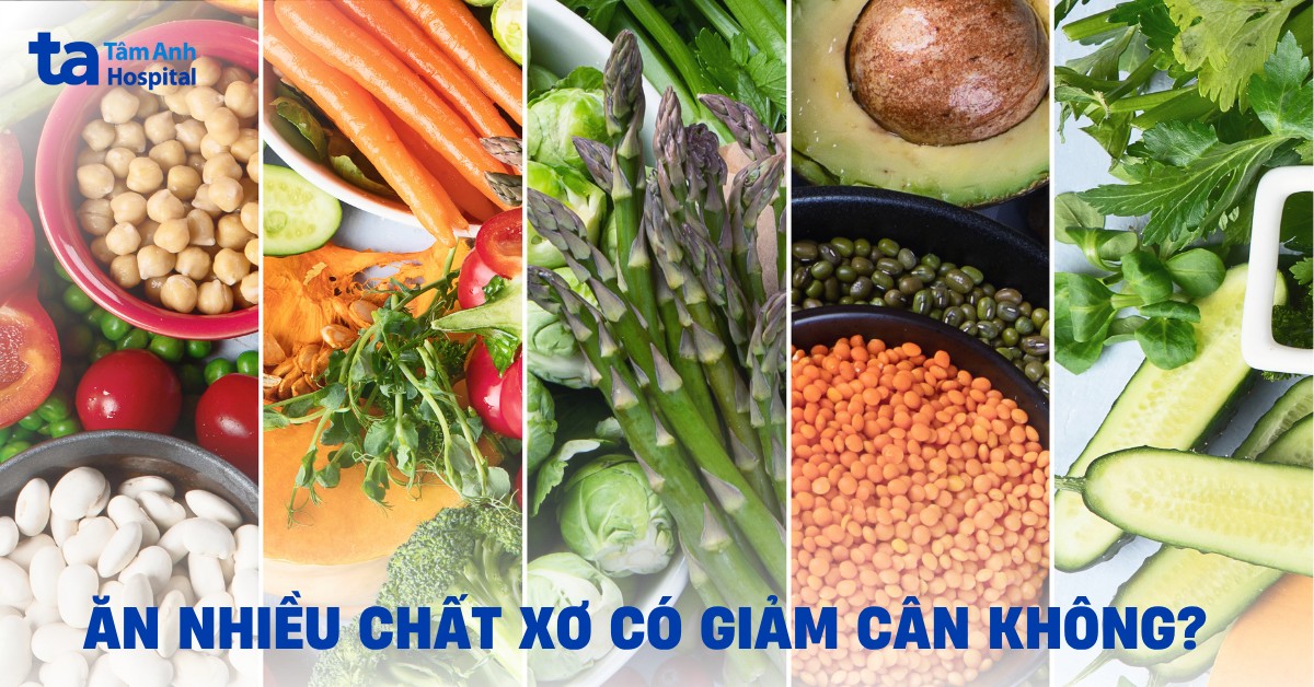 Ăn nhiều chất xơ có giảm cân không?