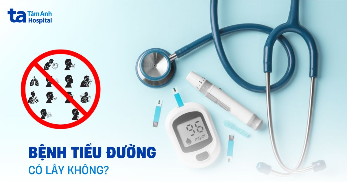 Giải đáp thắc mắc: Bệnh tiểu đường có lây không?