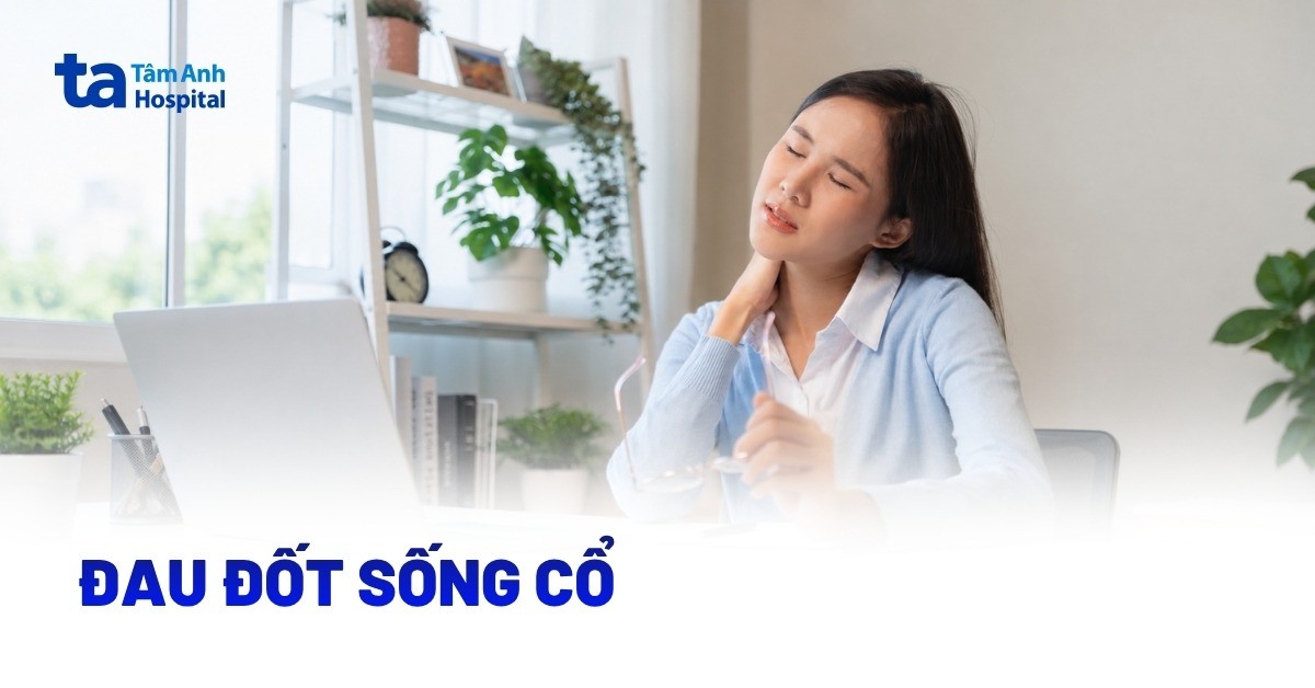Đau đốt sống cổ do đâu? Cải thiện bằng cách nào?