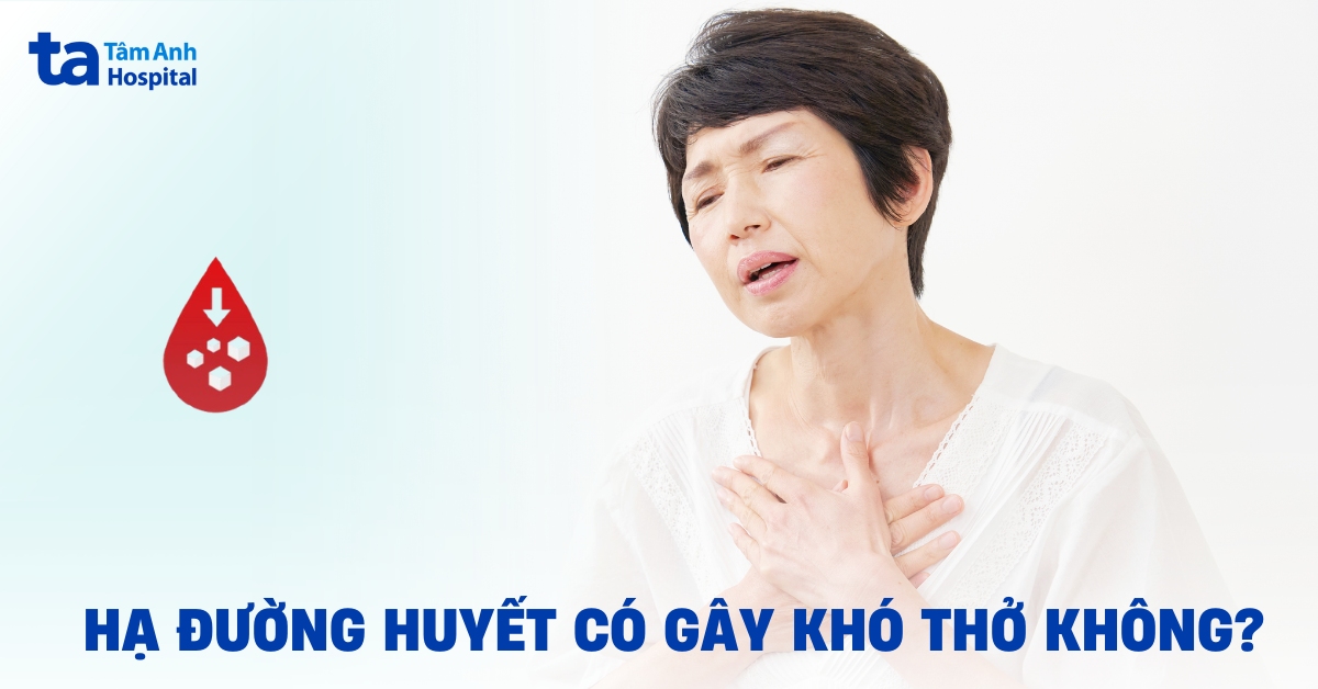 Giải đáp: Hạ đường huyết có gây khó thở không?