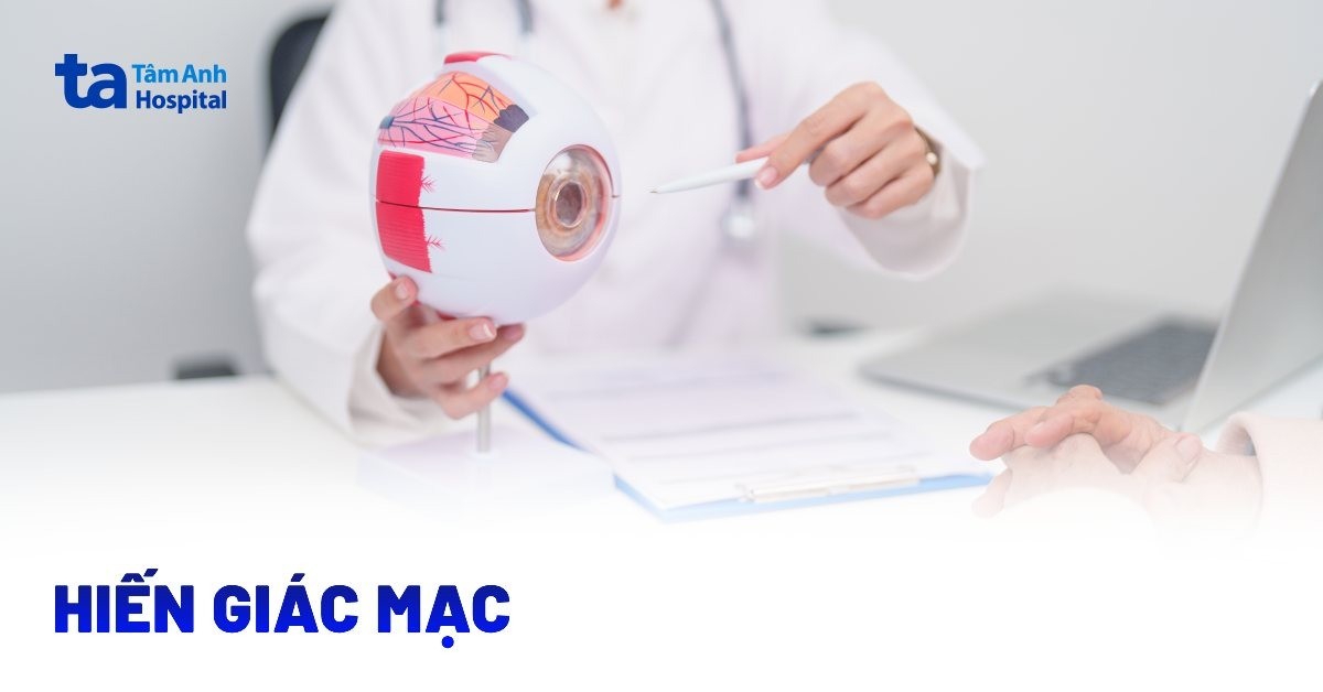 Hiến giác mạc là gì? Quy trình và thủ tục đăng ký tại Việt Nam
