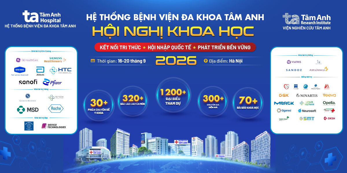 Hội nghị Khoa học Bệnh viện Tâm Anh 2026 tại Hà Nội