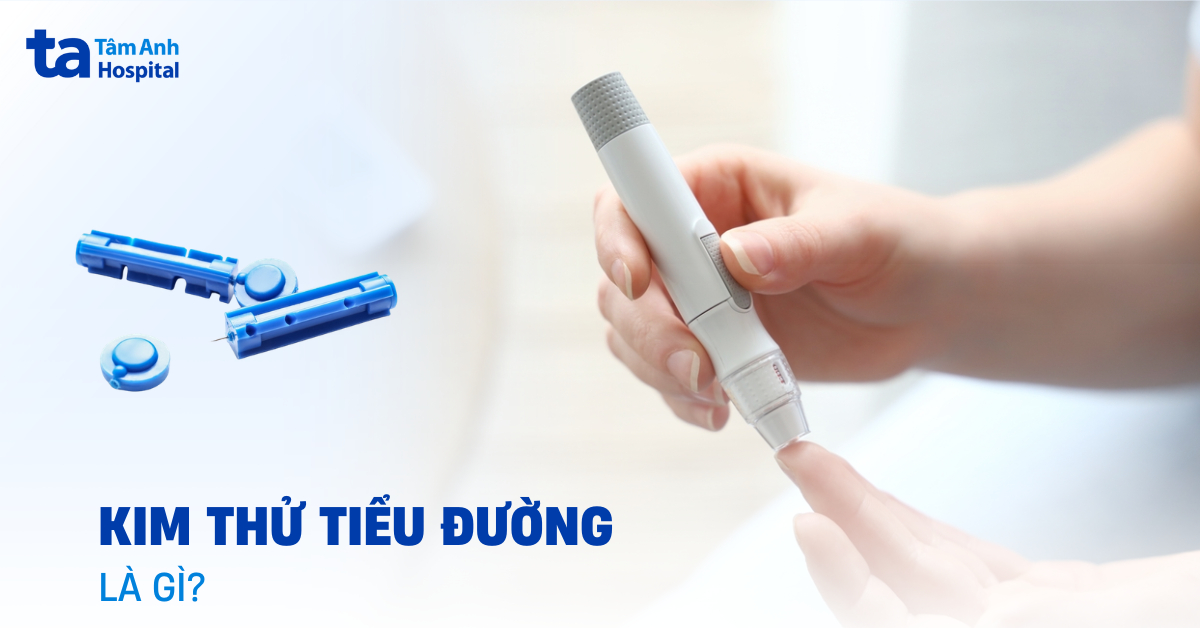 Kim thử tiểu đường là gì? Phân loại và hướng dẫn cách lắp