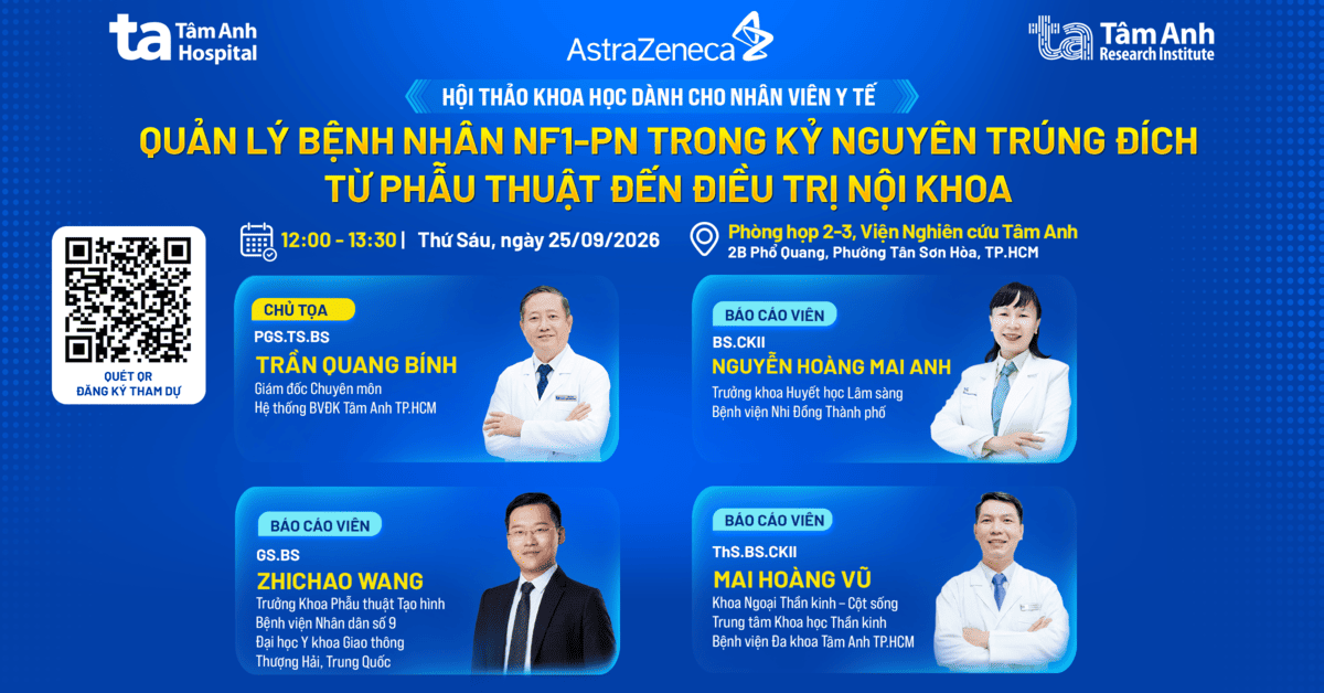 Sinh hoạt khoa học: Quản lý bệnh nhân u xơ thần kinh trong kỷ nguyên trúng đích