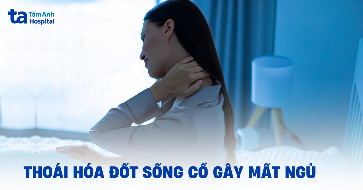 Thoái hóa đốt sống cổ gây mất ngủ phải làm sao?