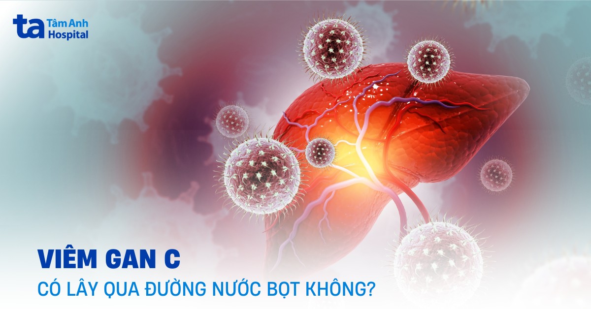 Viêm gan C có lây qua đường nước bọt không?