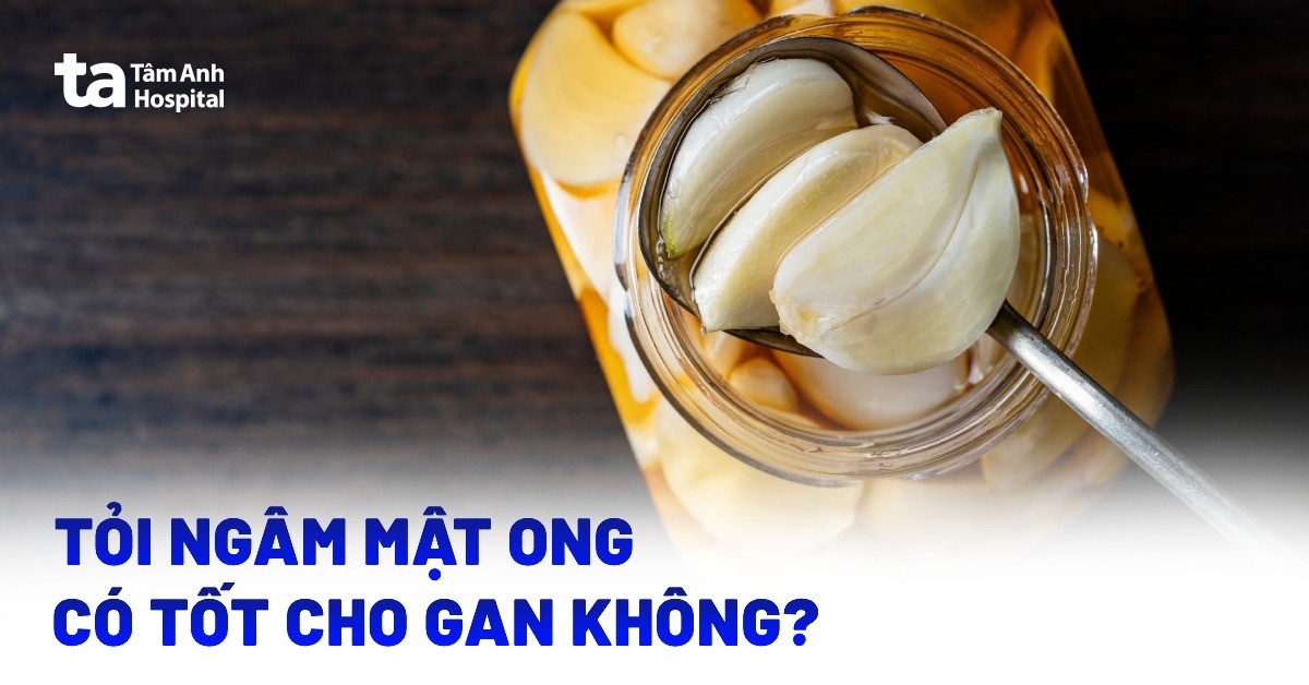 Tỏi ngâm mật ong có tốt cho gan không?