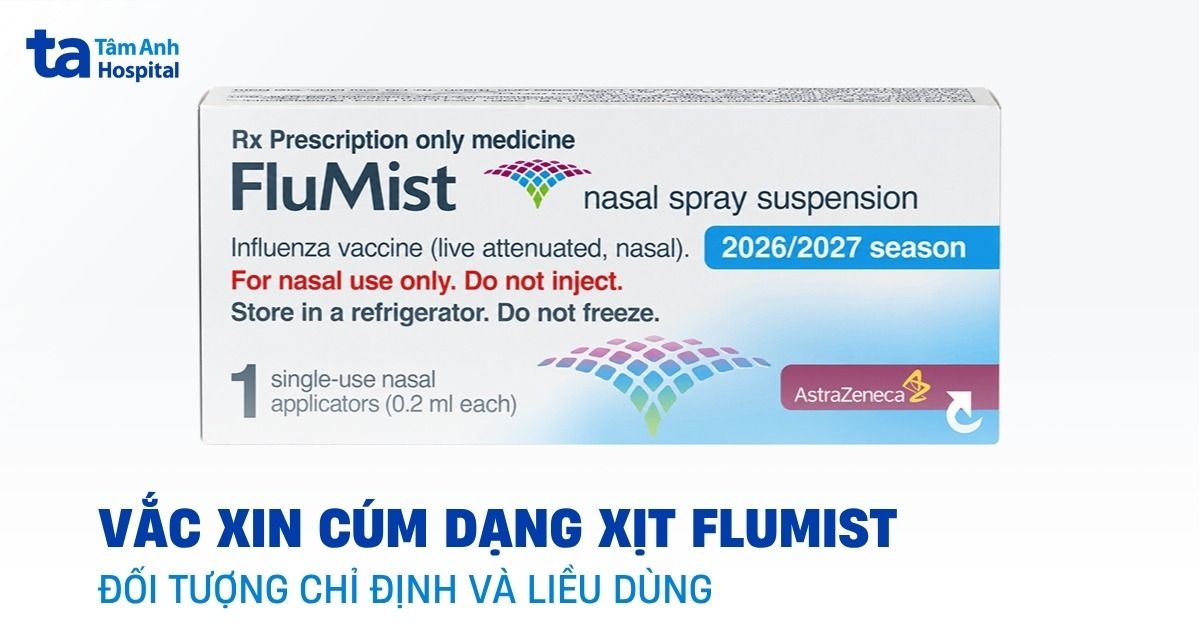 Vắc xin cúm dạng xịt Flumist: Đối tượng chỉ định và liều dùng
